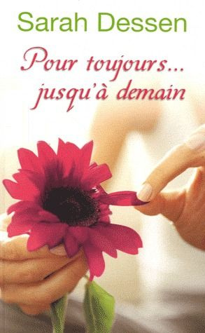 Pour toujours ... jusqu'à demain