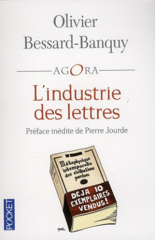 L'INDUSTRIE DES LETTRES. ETUDE SUR L'EDITION LITTERAIRE CONTEMPORAINE