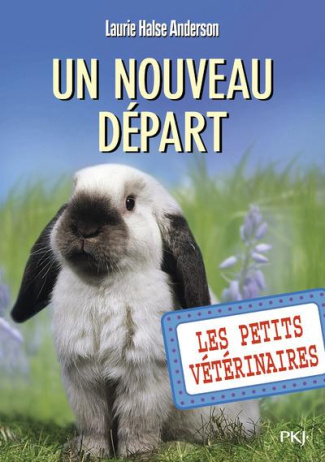 Les Petits Vétérinaires Tome 13 : Un nouveau départ