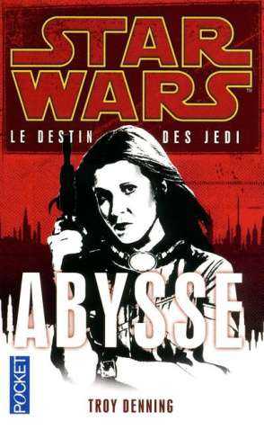 Star Wars, le destin des Jedi Tome 3 : Abysse