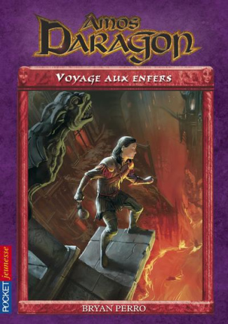 Amos Daragon Tome 7 : Voyage aux Enfers