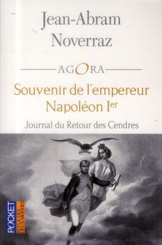 Souvenir de l'empereur Napoléon Ier. Journal du Retour des Cendres