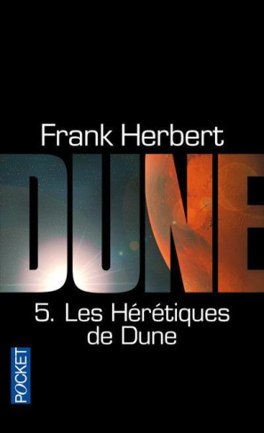 Le cycle de Dune Tome 5 : Les hérétiques de dune