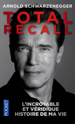 Total Recall. L'incroyable et véridique histoire de ma vie