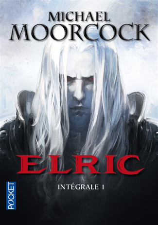 Elric : Intégrale. Tome 1