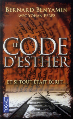 Le code d'Esther. Edition revue et augmentée