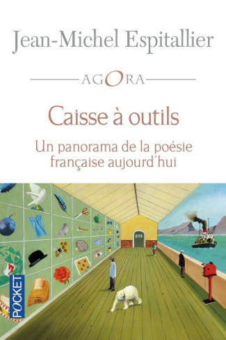 Caisse à outils. Un panorama de la poésie française aujourd'hui