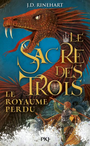 Le Sacre des trois Tome 2 : Le royaume perdu