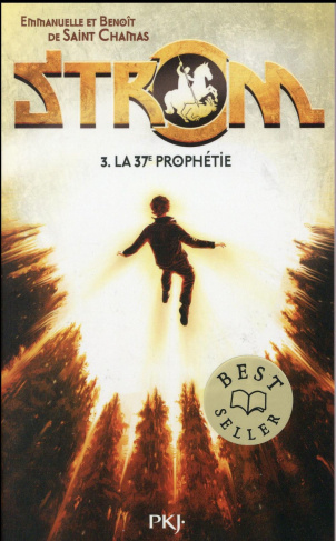 Strom Tome 3 : La 37e prophétie