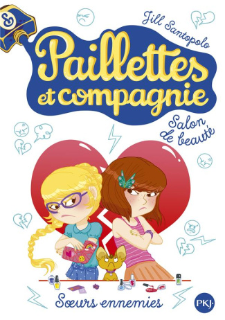 Paillettes et compagnie Tome 4 : Soeurs ennemies