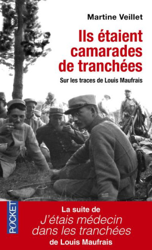 Ils étaient camarades de tranchées. Sur les traces de Louis Maufrais