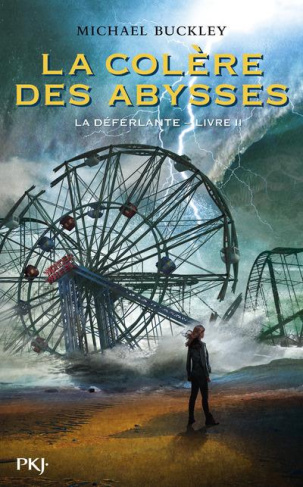 La déferlante Tome 2 : La colère des abysses