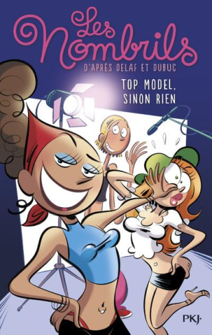 Les Nombrils Tome 1 : Top model, sinon rien