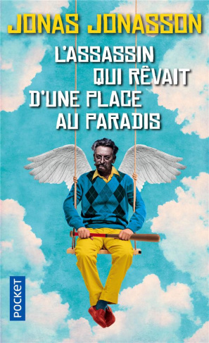 L'assassin qui rêvait d'une place au paradis