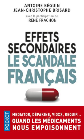 Effets secondaires. Le scandale français