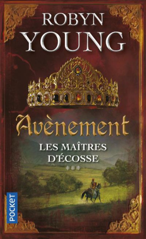 Les maîtres d'Ecosse Tome 3 : Avènement