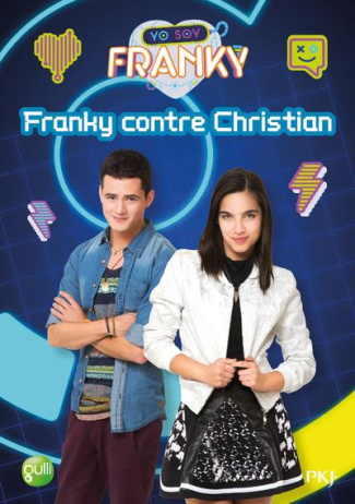 Yo Soy Franky Tome 5 : Franky contre Christian