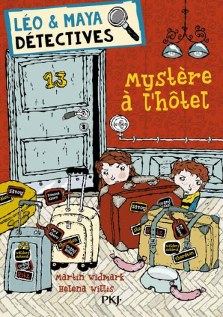 Léo et Maya, détectives Tome 9 : Mystère à l'hôtel