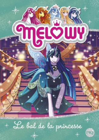 Melowy Tome 8 : Le bal de la princesse