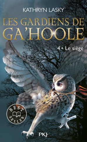 Les Gardiens de Ga'Hoole Tome 4 : Le siège
