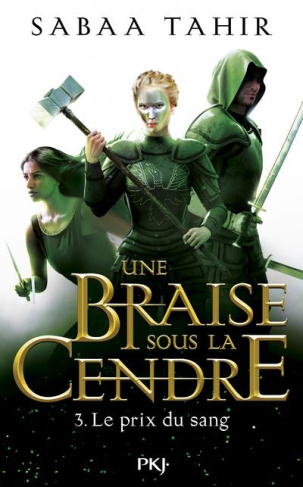 Une braise sous la cendre Tome 3 : Le prix du sang