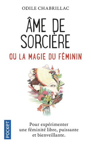 Ame de sorcière ou la magie au féminin