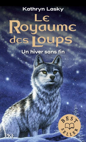 Le royaume des loups Tome 4 : Un hiver sans fin