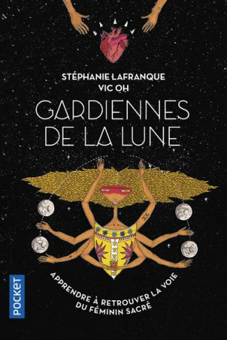 Gardiennes de la lune. Vers la voie du féminin sauvage