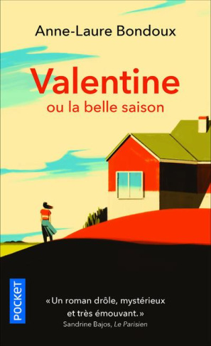 Valentine. Ou la belle saison