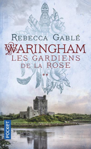Waringham/02/Les gardiens de la rose