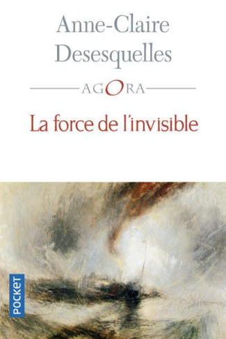 La force de l'invisible