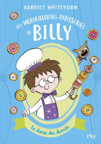 Les merveilleuses pâtisseries de Billy Tome 3 : La danse des donuts