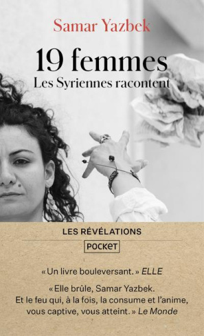 19 femmes. Les Syriennes racontent