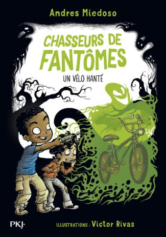 Chasseurs de fantômes Tome 2 : Un vélo hanté