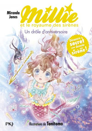 Millie et le royaume des sirènes Tome 5 : Un drôle d'anniversaire