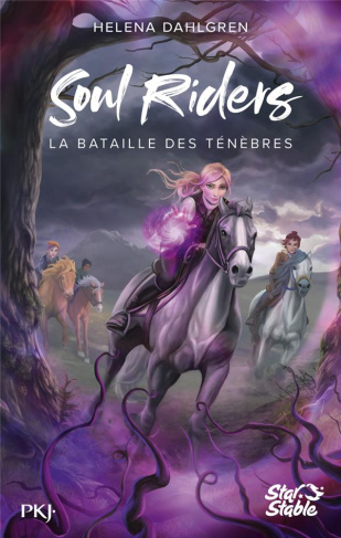 Soul Riders Tome 3 : La bataille des ténèbres