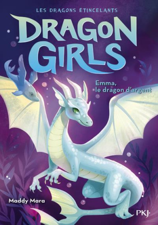 Dragon girls - Les dragons étincelants Tome 2 : Emma, le dragon d'argent