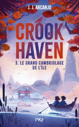 Crookhaven Tome 3 : Le grand cambriolage de l'île