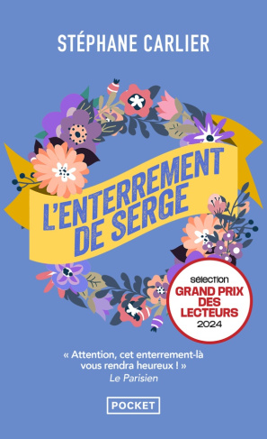 L'enterrement de Serge. Edition revue et corrigée