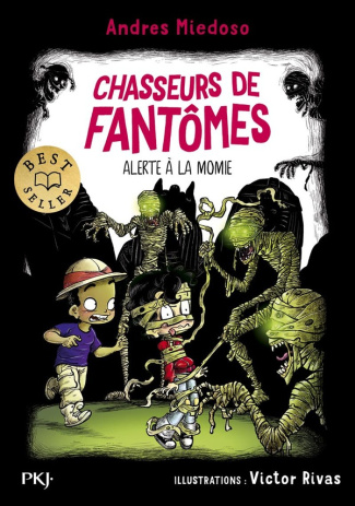 Chasseurs de fantômes Tome 9 : Alerte à la momie