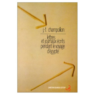 Lettres et journaux écrits pendant le voyage d'Égypte