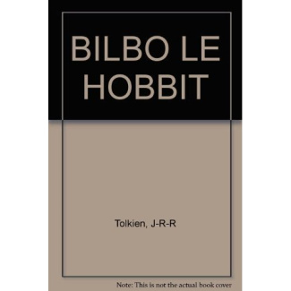 BILBO LE HOBBIT