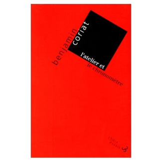 L'atelier et le chronomètre. Essai sur le taylorisme, le fordisme et la production de masse