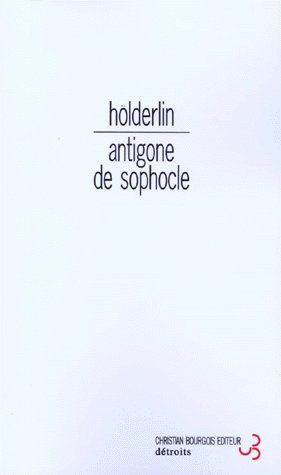 Les tragédies de Sophocle. Tome 2, Antigone