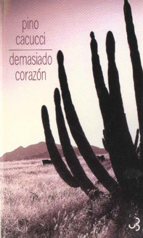 Demasiado corazon