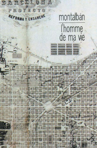 L'homme de ma vie. Le retour de Pepe Carvalho