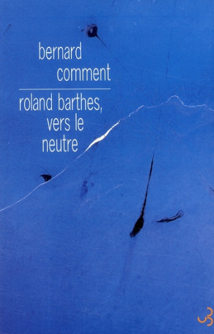 Roland Barthes, vers le neutre