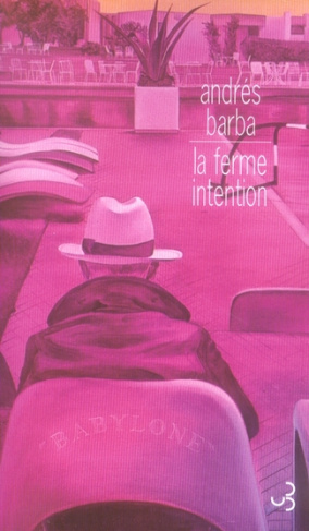 La ferme intention