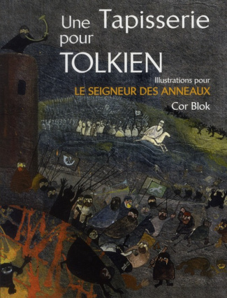 Une tapisserie pour Tolkien. Illustrations pour Le seigneur des anneaux