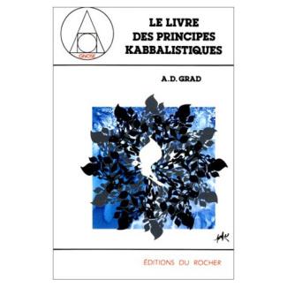Le livre des principes kabbalistiques. Pîrqé meqoubâlîm